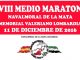 VII Medio Maratón Navalmoral de la Mata “Memorial Valeriano Lombardía”