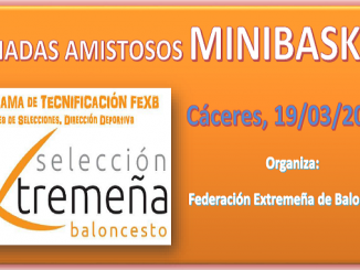 Jornada de partidos amistosos de las Selecciones Extremeñas de Minibasket