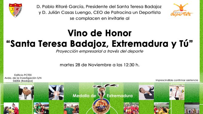 Vino de Honor 2017 “Santa Teresa Badajoz, Extremadura y Tú”, martes 28 de noviembre