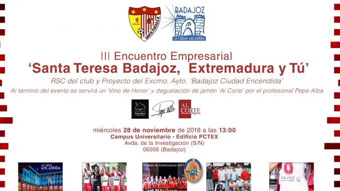 III Encuentro Empresarial 'Santa Teresa Badajoz, Extremadura y tú'