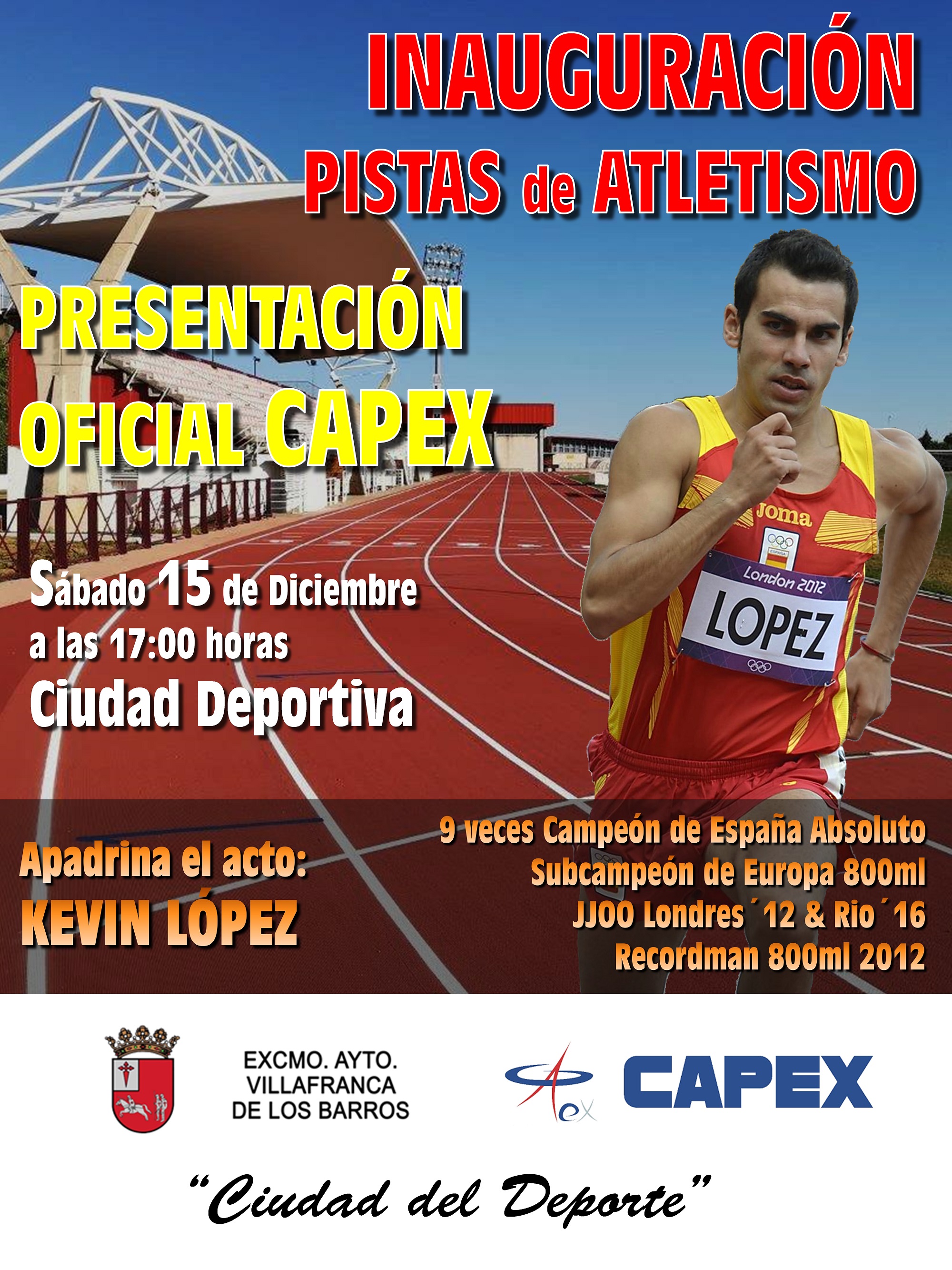 Inauguración de las pistas de Atletismo y Presentación Oficial del CAPEX