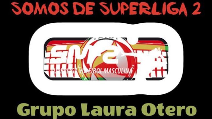 GRUPO LAURA OTERO estará en Superliga2 Masculina 2019-2020