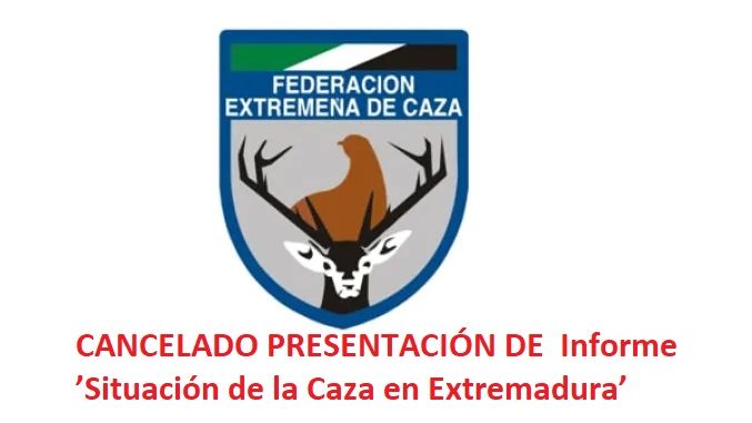 Cancelada la presentación del Informe “Situación de la caza en Extremadura”