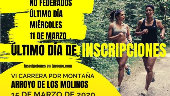 Últimos días de Inscripciones en la VI Carrera Arroyo de los Molinos