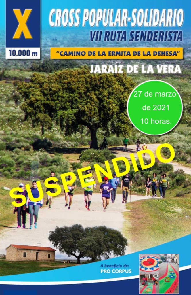 Suspensión X Cross Popular y VII Ruta Senderista "Camino de la Ermita de la Dehesa"